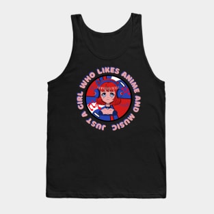 Just a girl who likes anime and music Tank Top